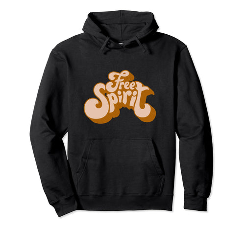 Free Spirit Typography 90S Hippie Boho Chic Hoodie - Novelty Apparel Unisex - T-Shirt, Sweatshirt, Hoodie