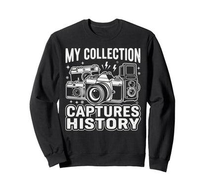 Camera Collector Photography Sweatshirt - Aesthetic Graphic Men Women - T-Shirt, Sweatshirt, Hoodie