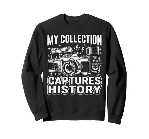 Camera Collector Photography Sweatshirt - Aesthetic Graphic Men Women - T-Shirt, Sweatshirt, Hoodie