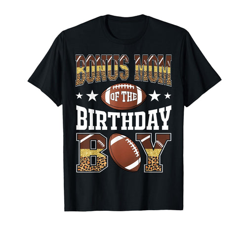Bonus Mom Birthday Game Day Leopard T-Shirt - Graphic Print Men Women - T-Shirt, Sweatshirt, Hoodie