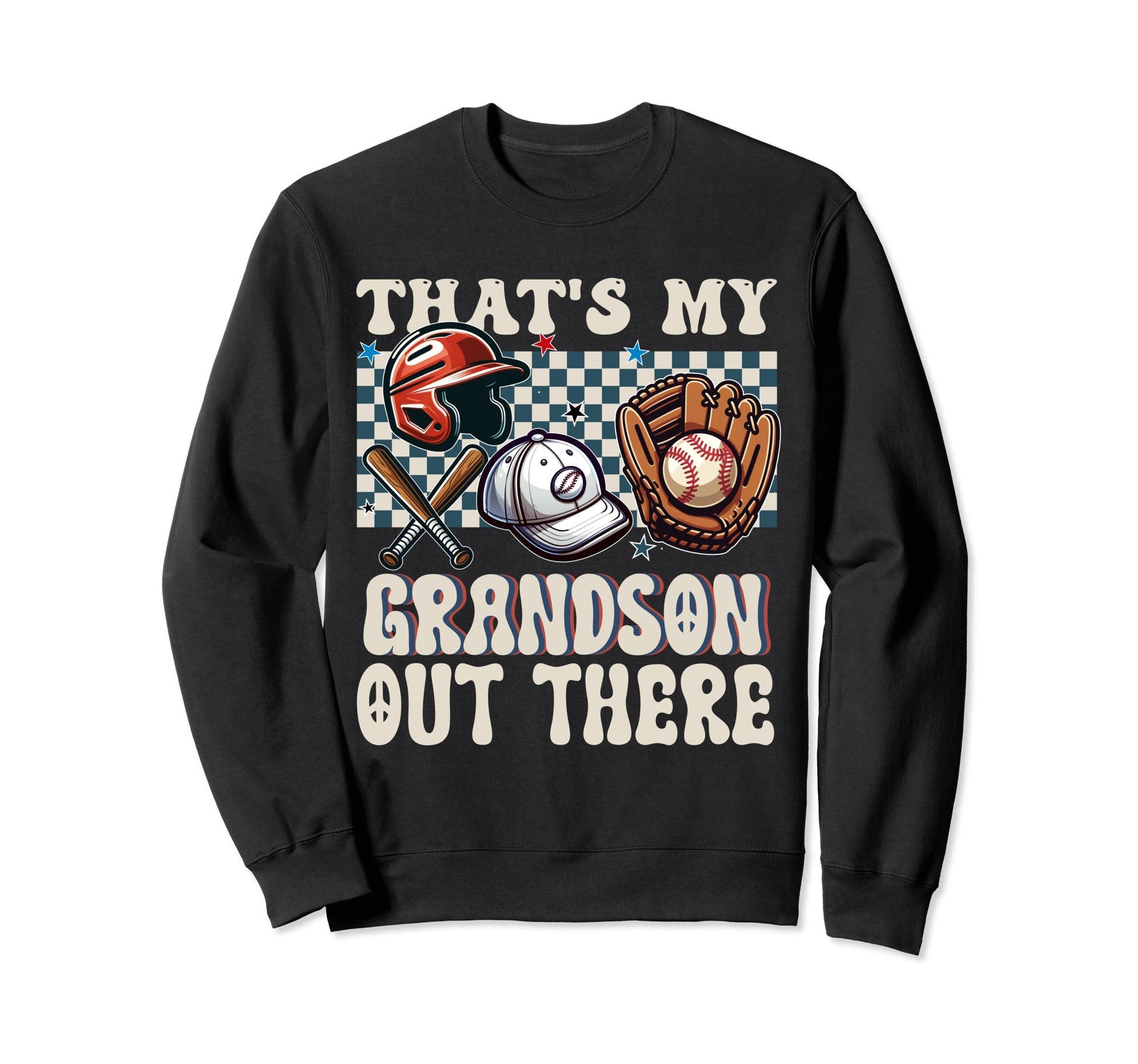 Thats My Grandson Out There Sweatshirt - Aesthetic Graphic Men Women - T-Shirt, Sweatshirt, Hoodie