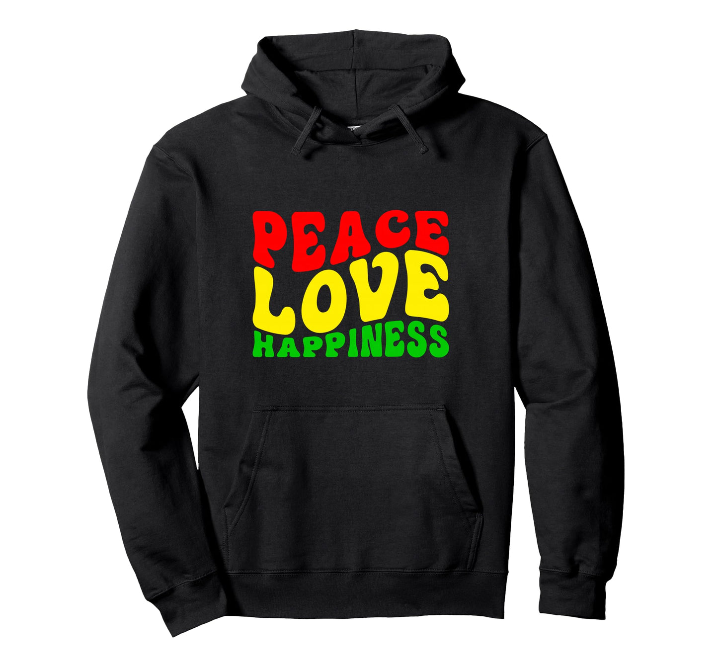 Peace Love Happiness Funny Hoodie - Unique Graphic for Adults - T-Shirt, Sweatshirt, Hoodie