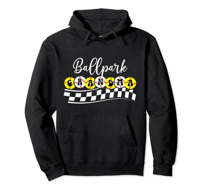 Ballpark Grandma Proud Softball Hoodie - Fun Novelty Design Men Women - T-Shirt, Sweatshirt, Hoodie