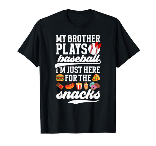 My Brother Plays Baseball Sister T-Shirt - Streetwear Style for Adults - T-Shirt, Sweatshirt, Hoodie