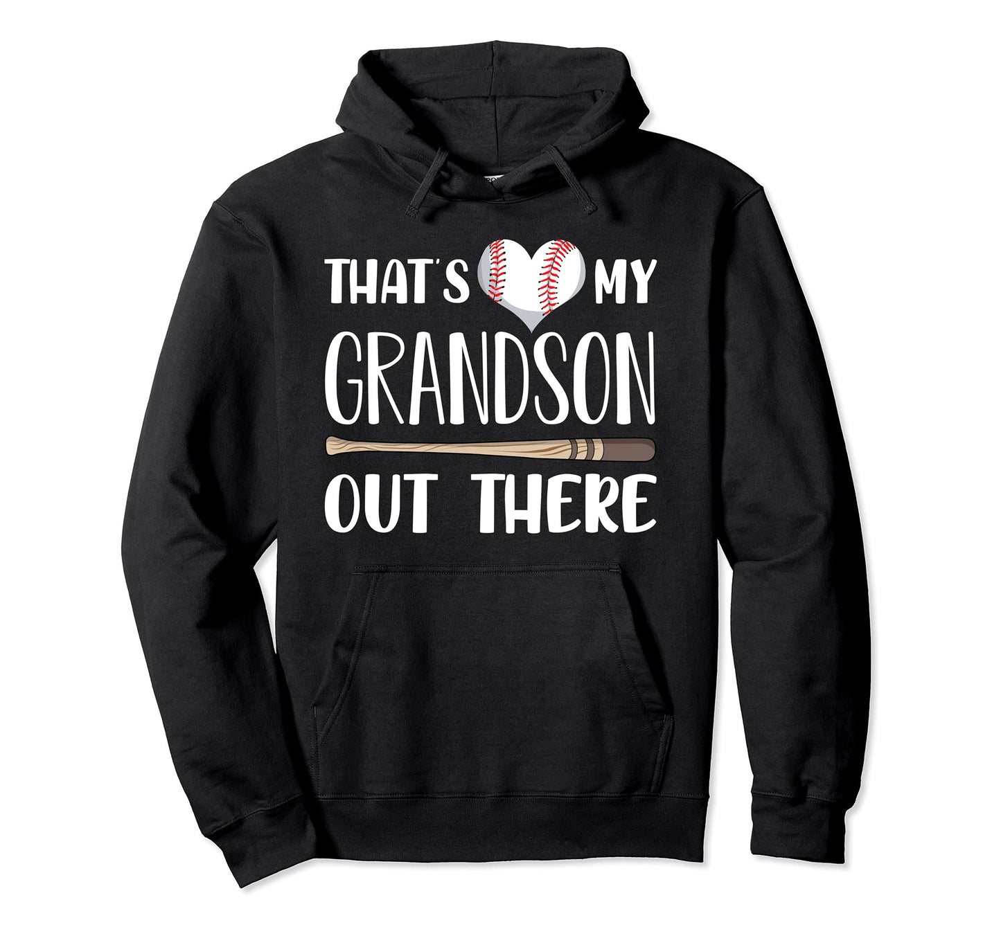 Thats My Grandson Out There Baseball Hoodie - Minimalist Print Men Women - T-Shirt, Sweatshirt, Hoodie