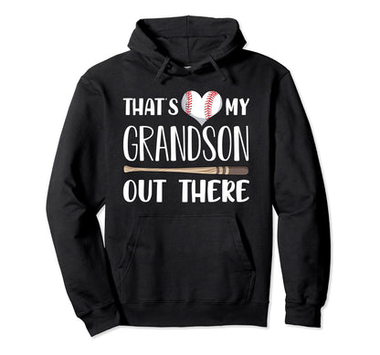 Thats My Grandson Out There Baseball Hoodie - Minimalist Print Men Women - T-Shirt, Sweatshirt, Hoodie