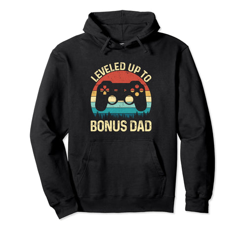 Leveled Up To Bonus Dad Video Game Hoodie - Aesthetic Graphic Men Women - T-Shirt, Sweatshirt, Hoodie