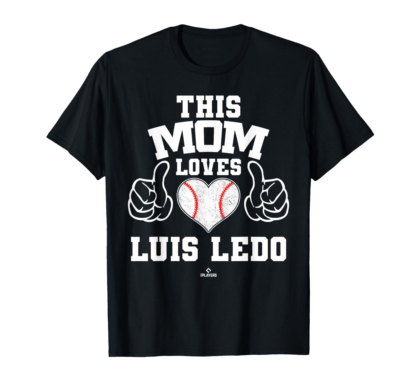This Mom Loves Luis Ledo Prospect T-Shirt - Unique Graphic Men Women - T-Shirt, Sweatshirt, Hoodie