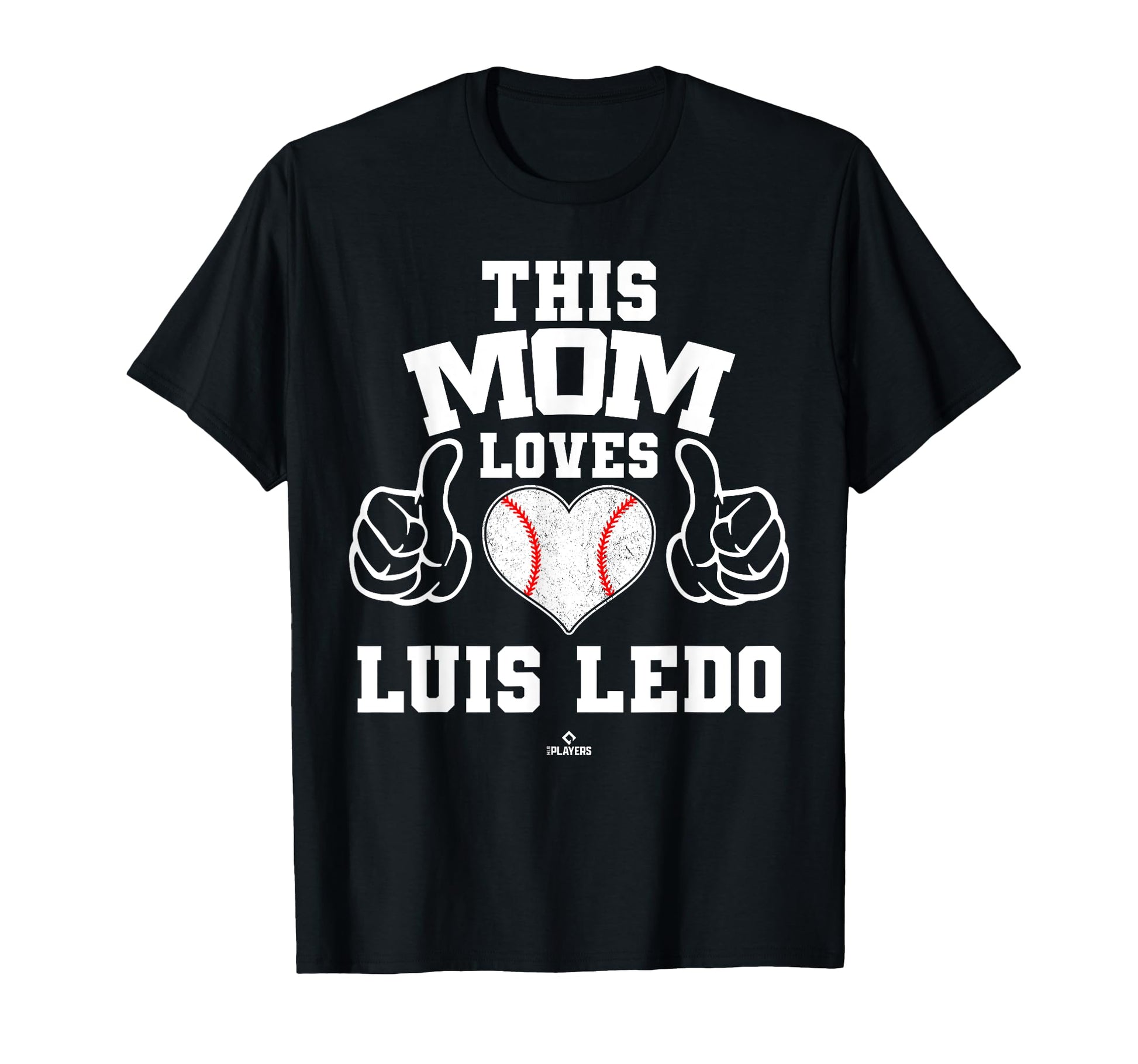 This Mom Loves Luis Ledo Prospect T-Shirt - Unique Graphic Men Women - T-Shirt, Sweatshirt, Hoodie