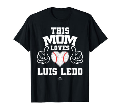This Mom Loves Luis Ledo Prospect T-Shirt - Unique Graphic Men Women - T-Shirt, Sweatshirt, Hoodie