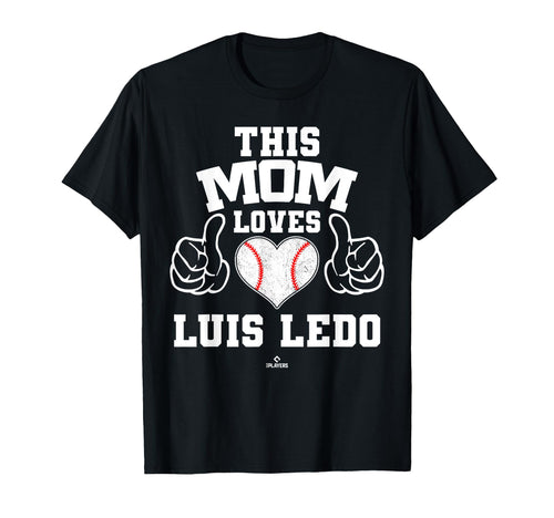 This Mom Loves Luis Ledo Prospect T-Shirt - Unique Graphic Men Women - T-Shirt, Sweatshirt, Hoodie