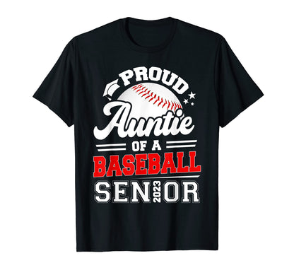Proud Auntie Baseball Senior 2023 T-Shirt - Fun Novelty Design Unisex - T-Shirt, Sweatshirt, Hoodie