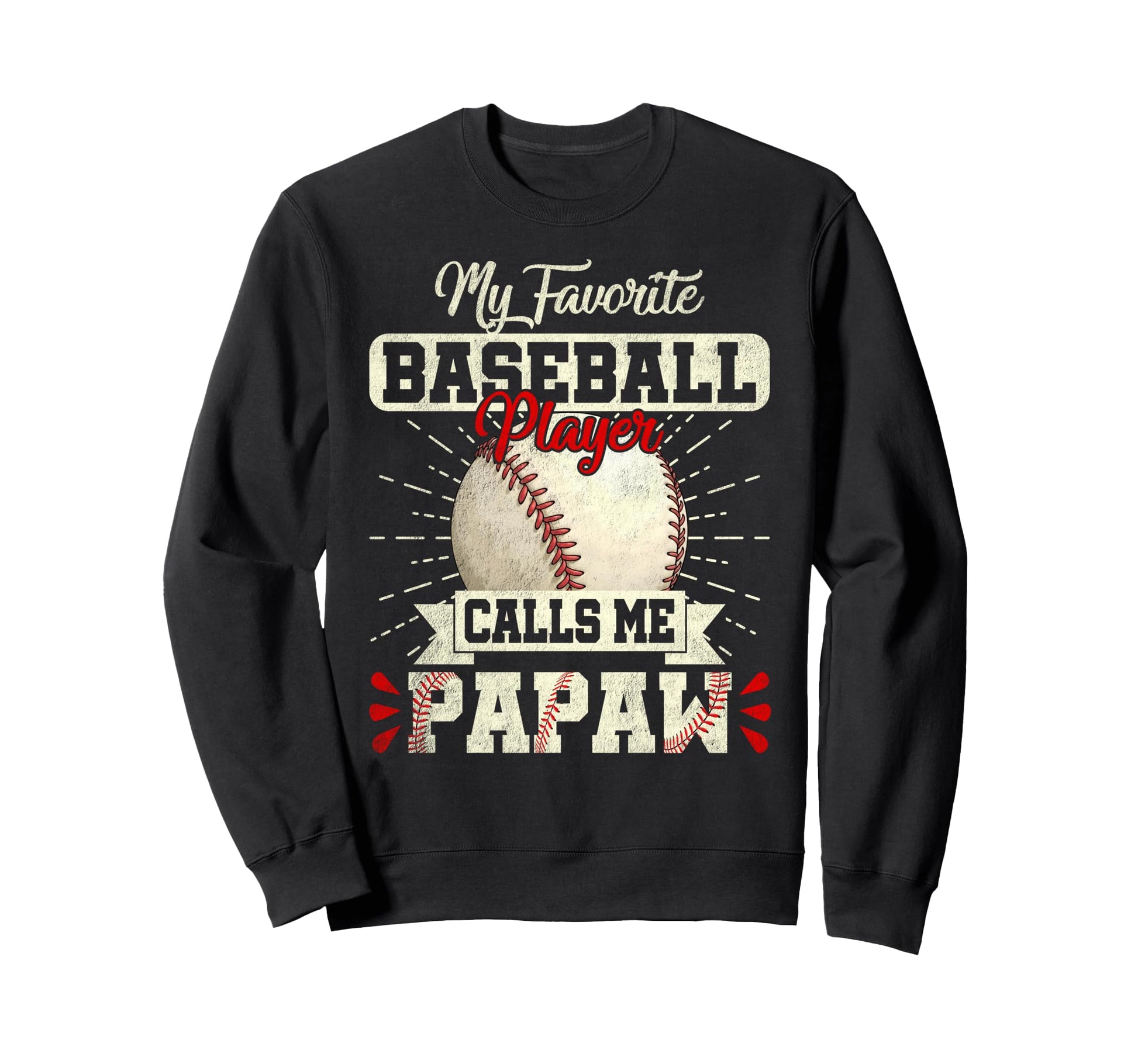 Favorite Baseball Player Calls Me Sweatshirt - Minimalist Print Unisex - T-Shirt, Sweatshirt, Hoodie