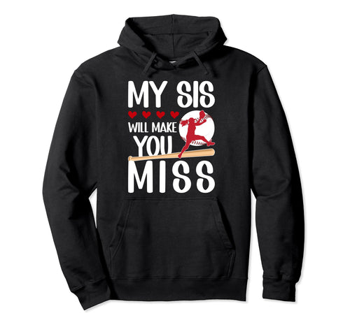 My Sis Baseball Pitcher Sister Hoodie - Aesthetic Graphic for Adults - T-Shirt, Sweatshirt, Hoodie