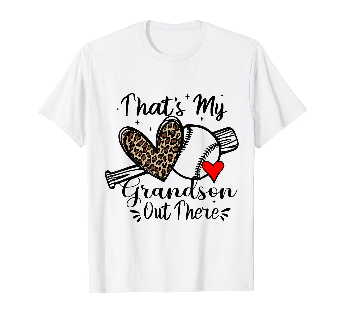 Thats My Grandson Out There Baseball T-Shirt - Graphic Print Men Women - T-Shirt, Sweatshirt, Hoodie