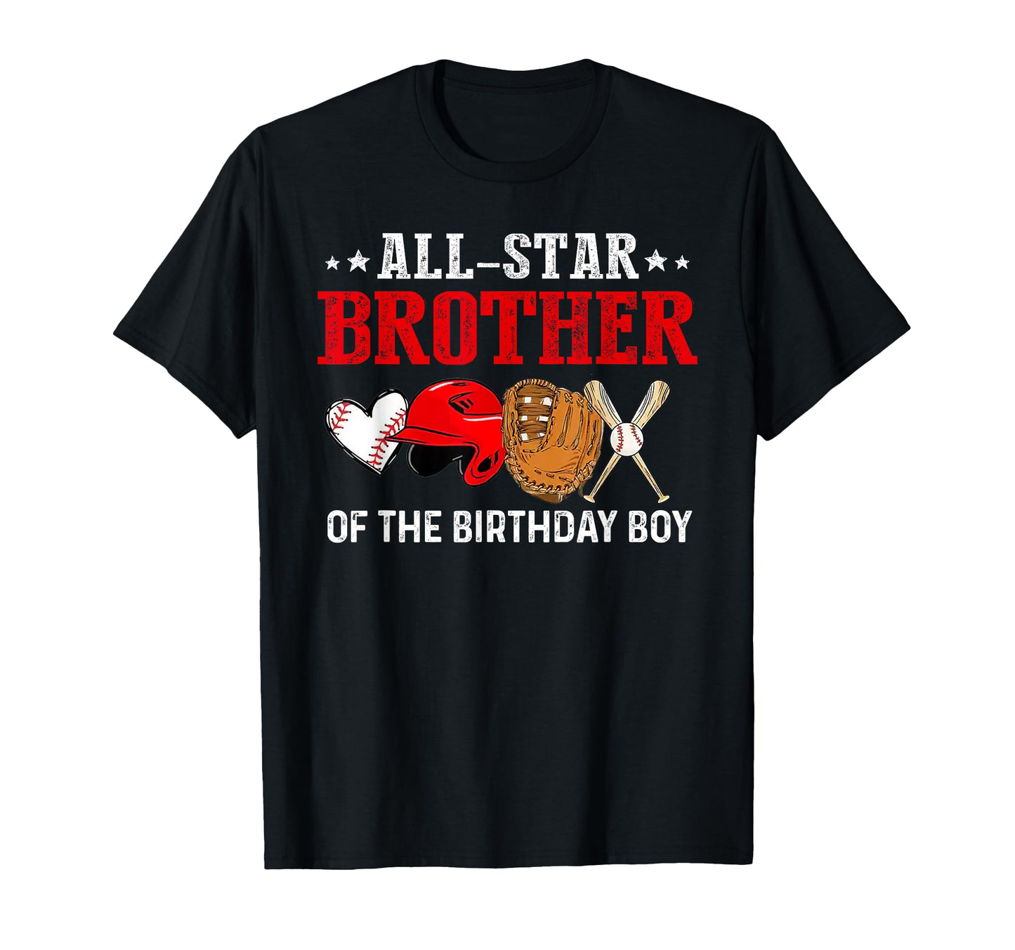 All Star Brother Birthday Baseball T-Shirt - Streetwear Style for Adults - T-Shirt, Sweatshirt, Hoodie