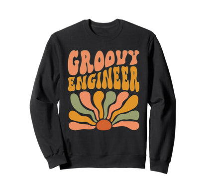 Groovy Engineer Flowers Mothers Sweatshirt - Custom Art Print for Adults - T-Shirt, Sweatshirt, Hoodie