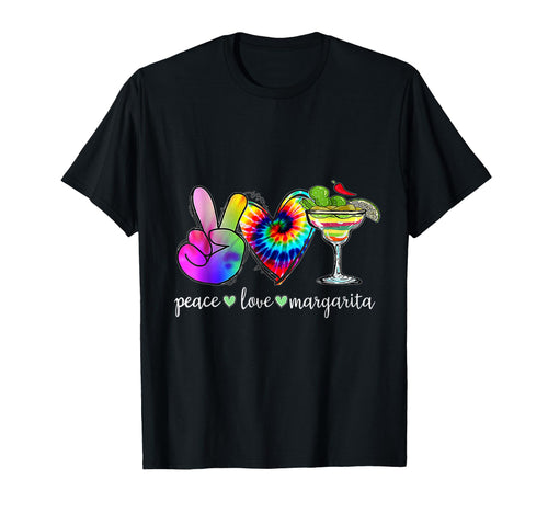 Peace Love Margaritas Tie Dye Cinco T-Shirt - Custom Art Print Men Women - T-Shirt, Sweatshirt, Hoodie