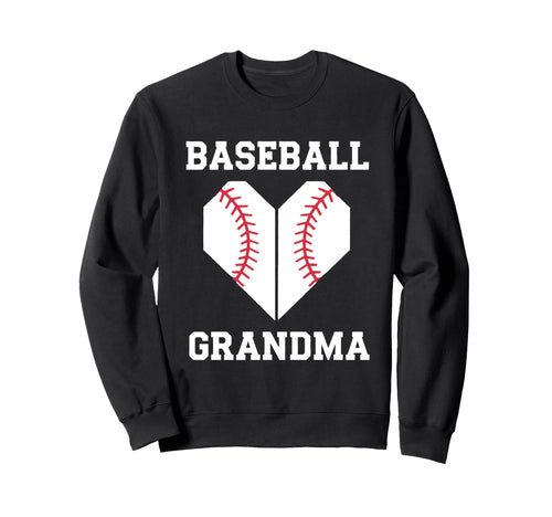 Grandmother Baseball Grandma Sweatshirt - Fun Novelty Design Men Women - T-Shirt, Sweatshirt, Hoodie