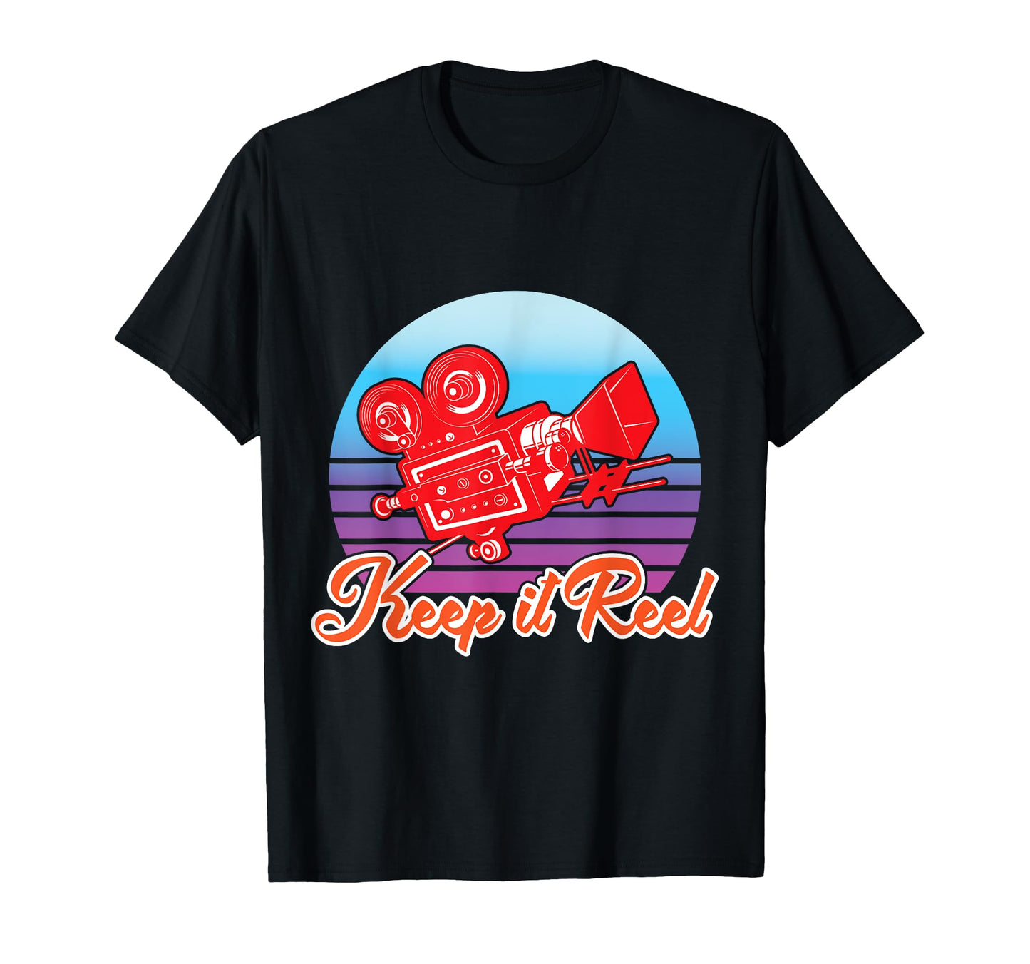 Keep It Reel Camera Enthusiast T-Shirt - Aesthetic Graphic Men Women - T-Shirt, Sweatshirt, Hoodie