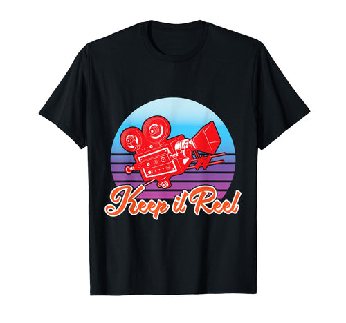 Keep It Reel Camera Enthusiast T-Shirt - Aesthetic Graphic Men Women - T-Shirt, Sweatshirt, Hoodie