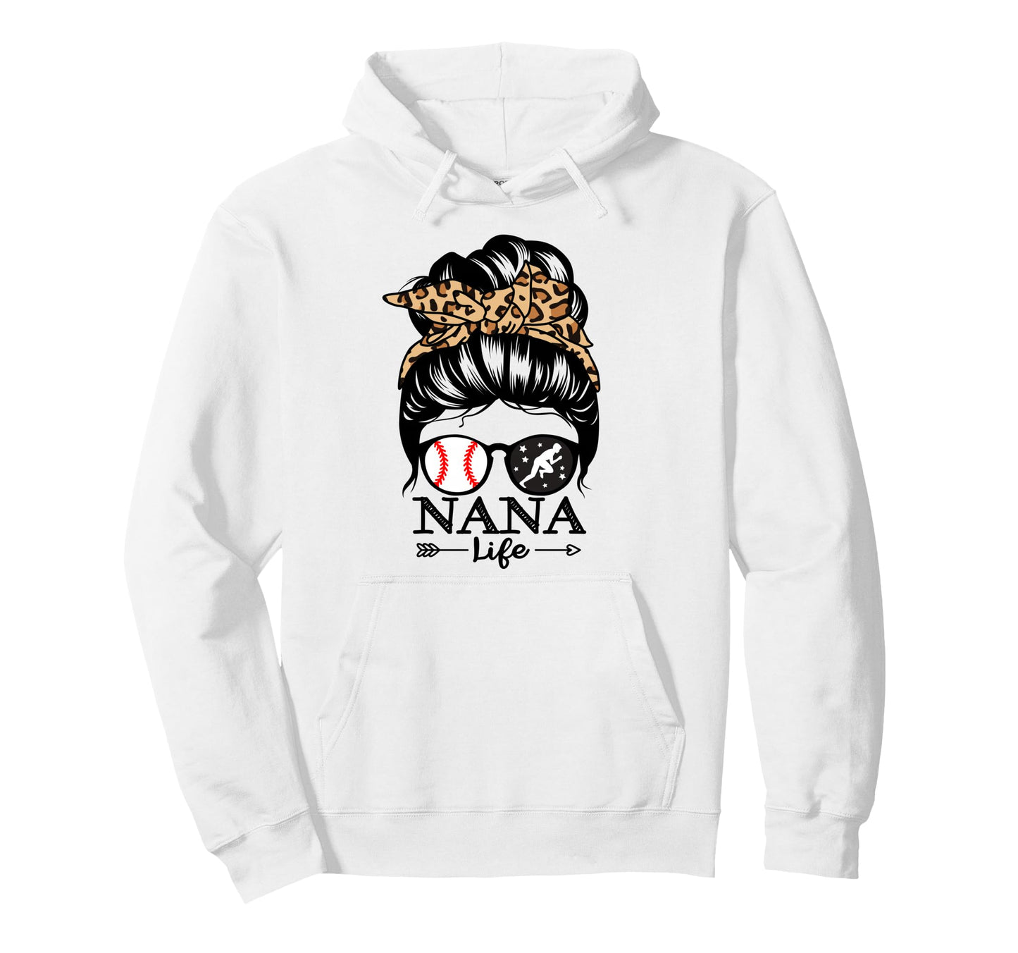 Nana Life Messy Bun Hair Funny Hoodie - Custom Art Print Men Women - T-Shirt, Sweatshirt, Hoodie