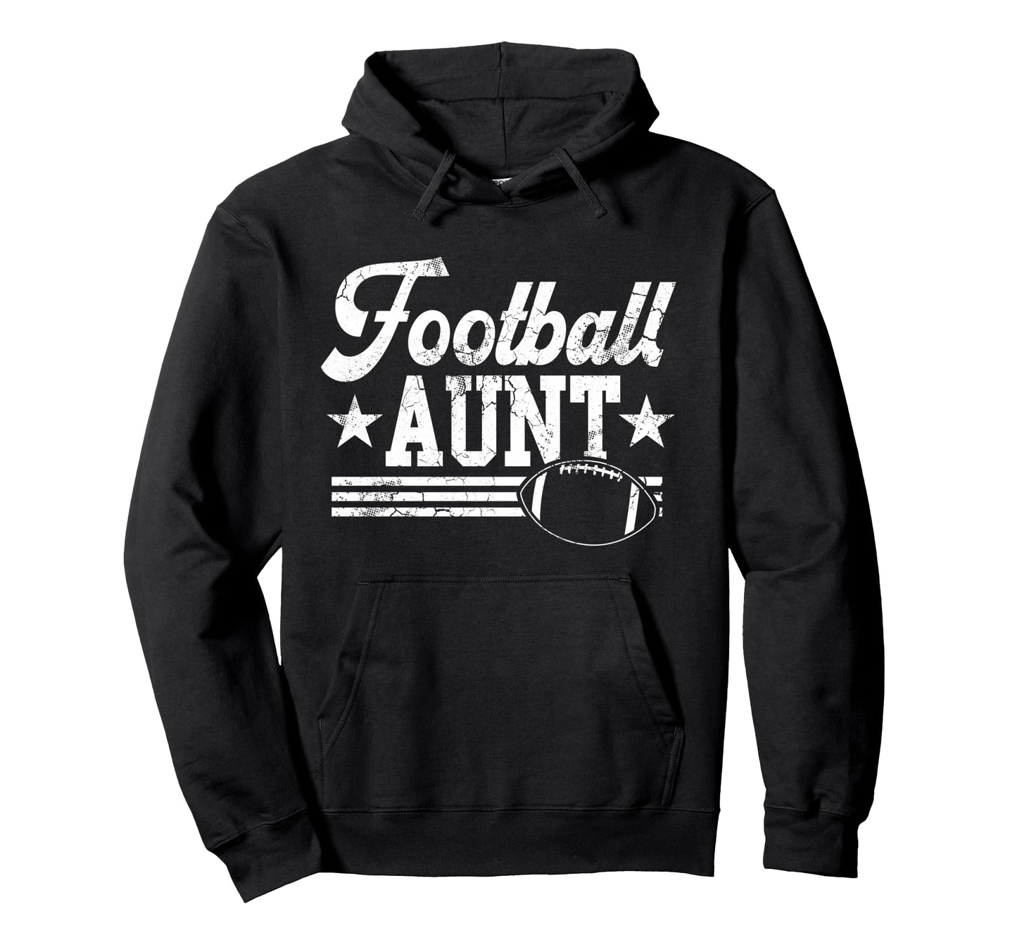 Football Aunt Auntie Sports Womens Hoodie - Casual Everyday Wear Men Women - T-Shirt, Sweatshirt, Hoodie
