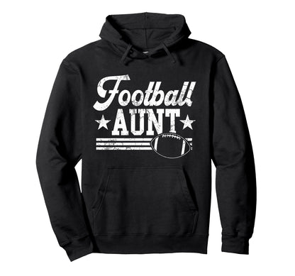 Football Aunt Auntie Sports Womens Hoodie - Casual Everyday Wear Men Women - T-Shirt, Sweatshirt, Hoodie