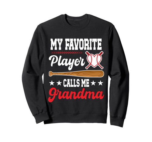 My Favorite Player Calls Me Sweatshirt - Casual Everyday Wear Unisex - T-Shirt, Sweatshirt, Hoodie