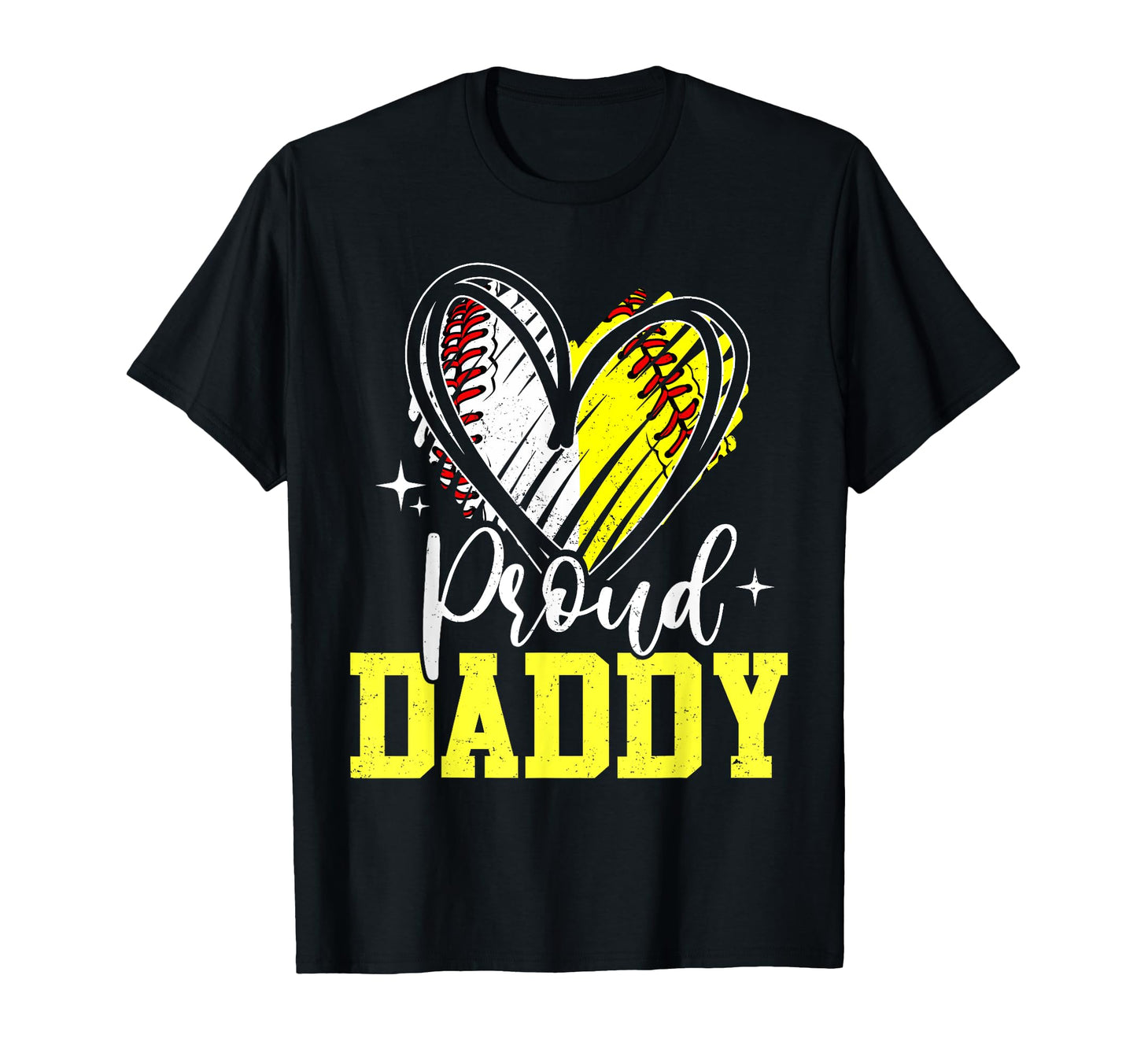 Proud Daddy Baseball Softball Heart T-Shirt - Casual Everyday Wear Unisex - T-Shirt, Sweatshirt, Hoodie
