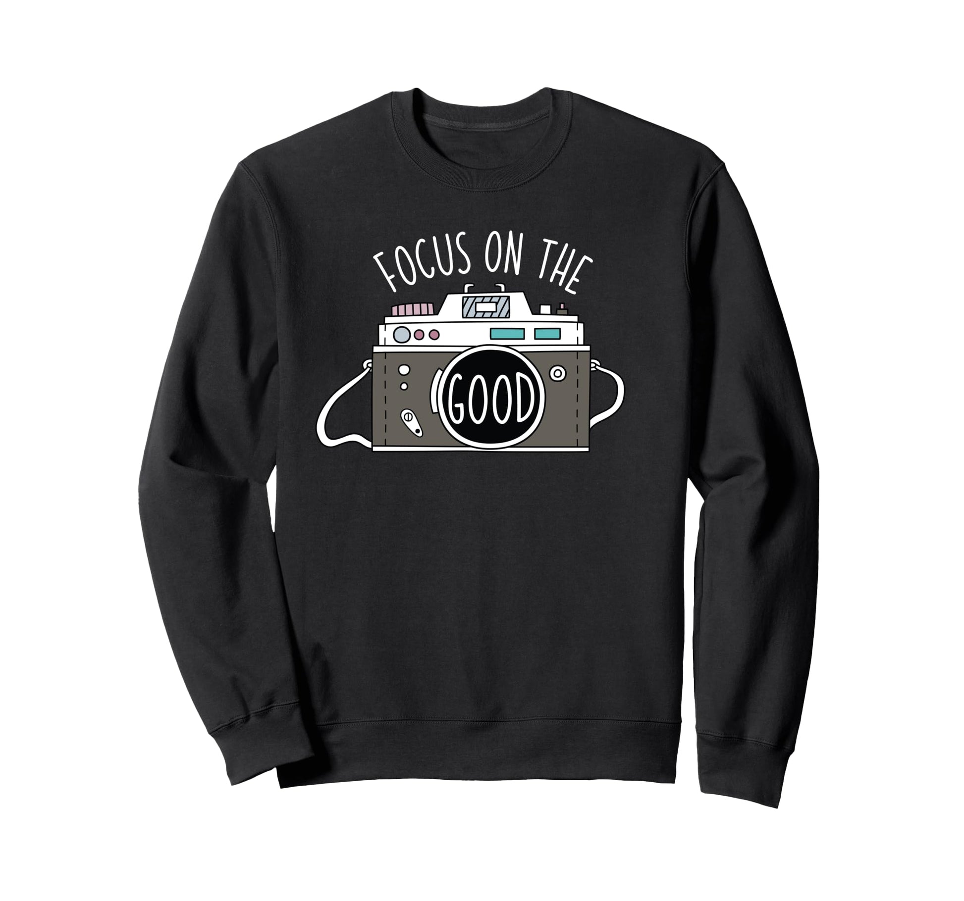 Photo Camera Positive Photographer Sweatshirt - Graphic Print Men Women - T-Shirt, Sweatshirt, Hoodie