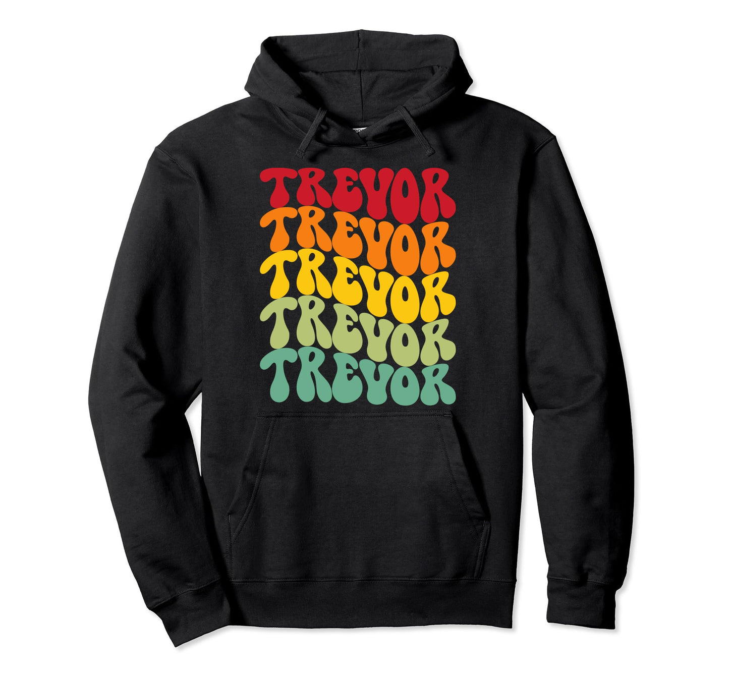 Trevor Rainbow Repetition Name Groovy Hoodie - Custom Art Print Unisex - T-Shirt, Sweatshirt, Hoodie