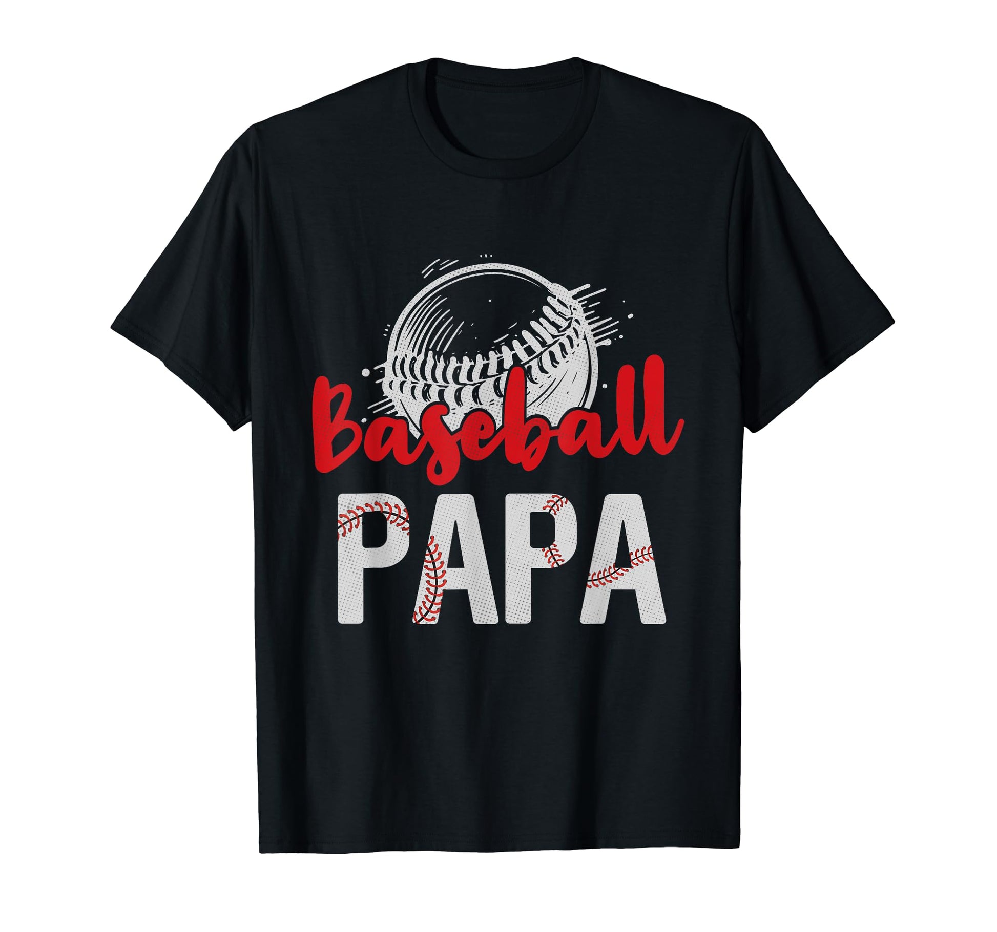 Baseball Papa Fathers Day Dad Grandpa T-Shirt - Custom Art Print Men Women - T-Shirt, Sweatshirt, Hoodie