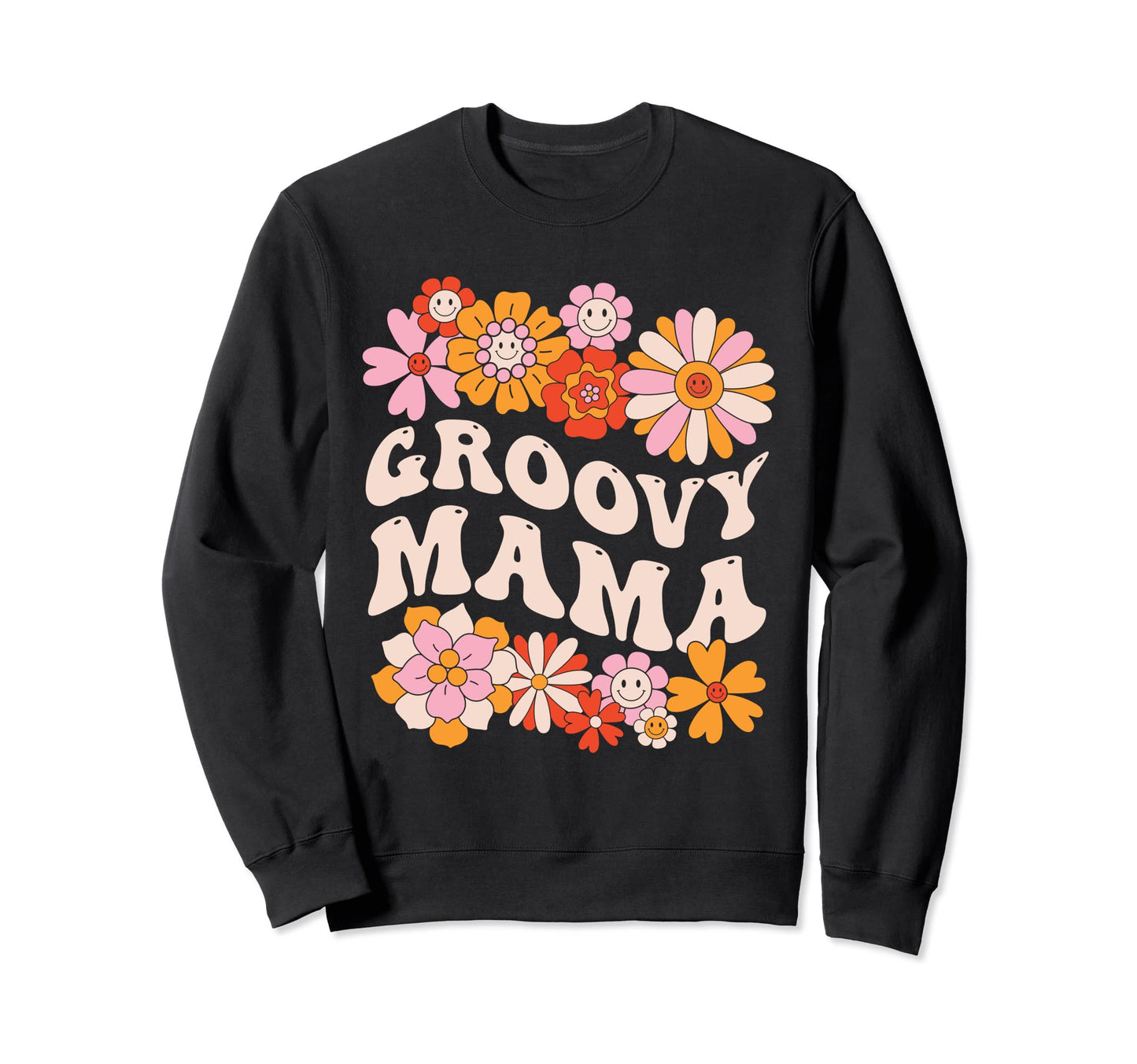 Hippie Boho Mom Groovy Mama Sweatshirt - Fun Novelty Design Unisex - T-Shirt, Sweatshirt, Hoodie