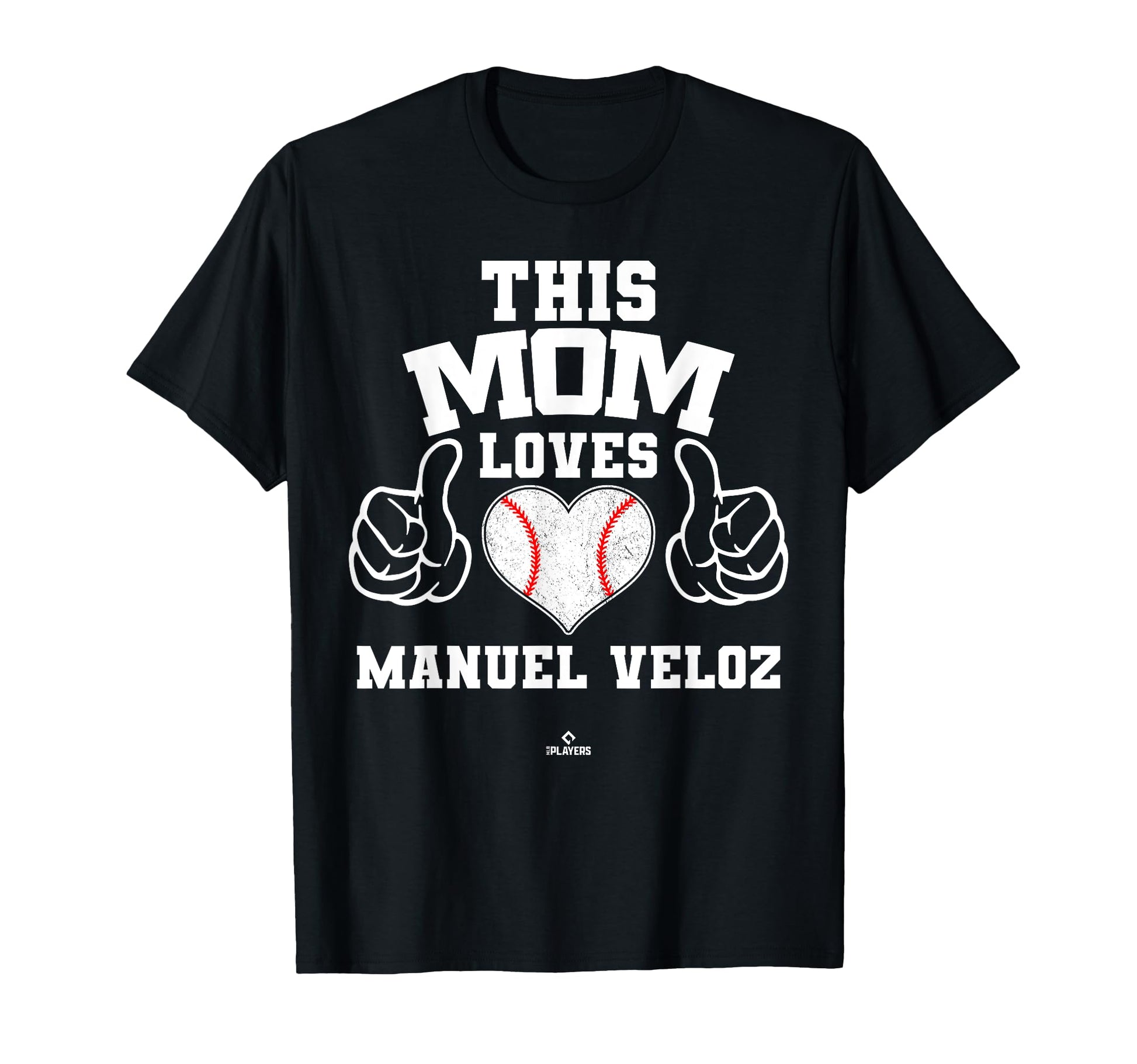 This Mom Loves Manuel Veloz Prospect T-Shirt - Custom Art Print for Adults - T-Shirt, Sweatshirt, Hoodie