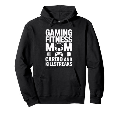 Gaming Fitness Mom Cardio And Hoodie - Casual Everyday Wear for Adults - T-Shirt, Sweatshirt, Hoodie