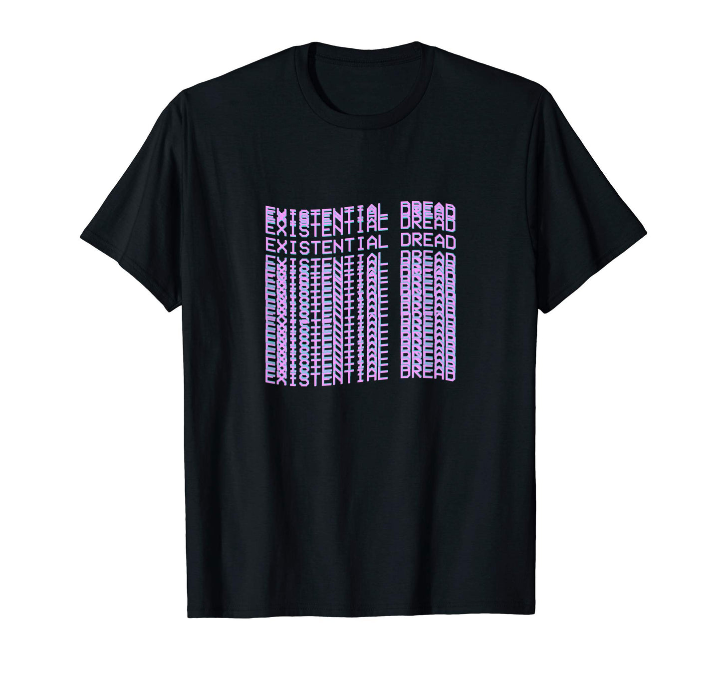 Existential Dread Aesthetic T-Shirt - Casual Everyday Wear for Adults - T-Shirt, Sweatshirt, Hoodie
