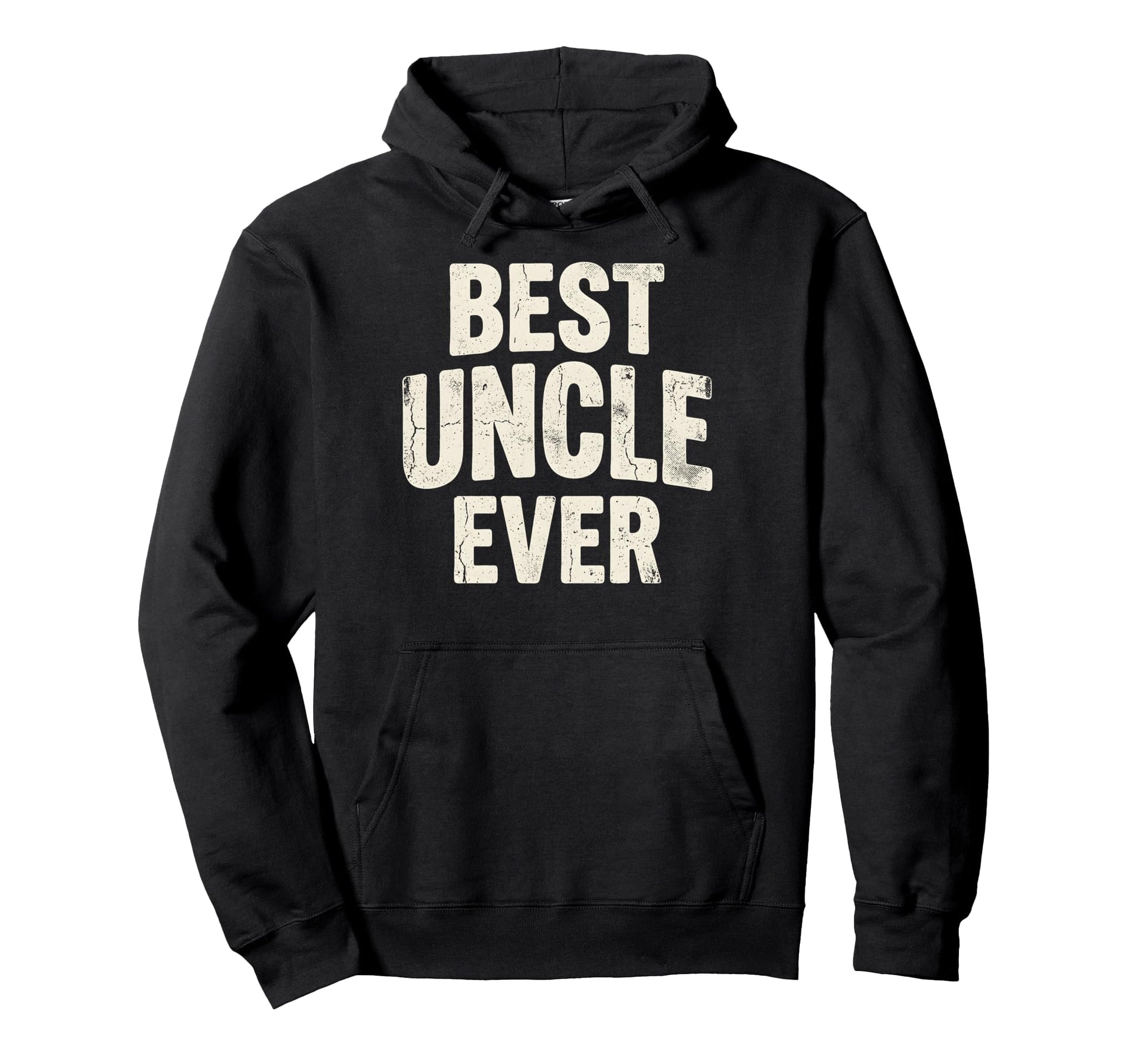 Best Uncle Ever Funny Fathers Day Uncle Hoodie - Minimalist Print Men Women - T-Shirt, Sweatshirt, Hoodie