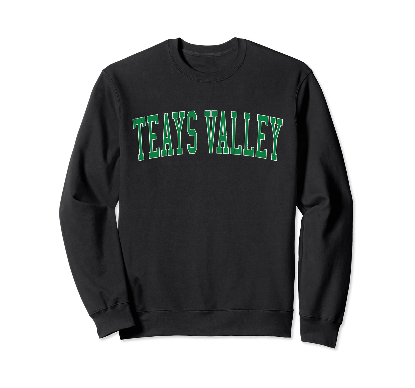 Teays Valley Wv Distressed Green Sweatshirt - Streetwear Style for Adults - T-Shirt, Sweatshirt, Hoodie