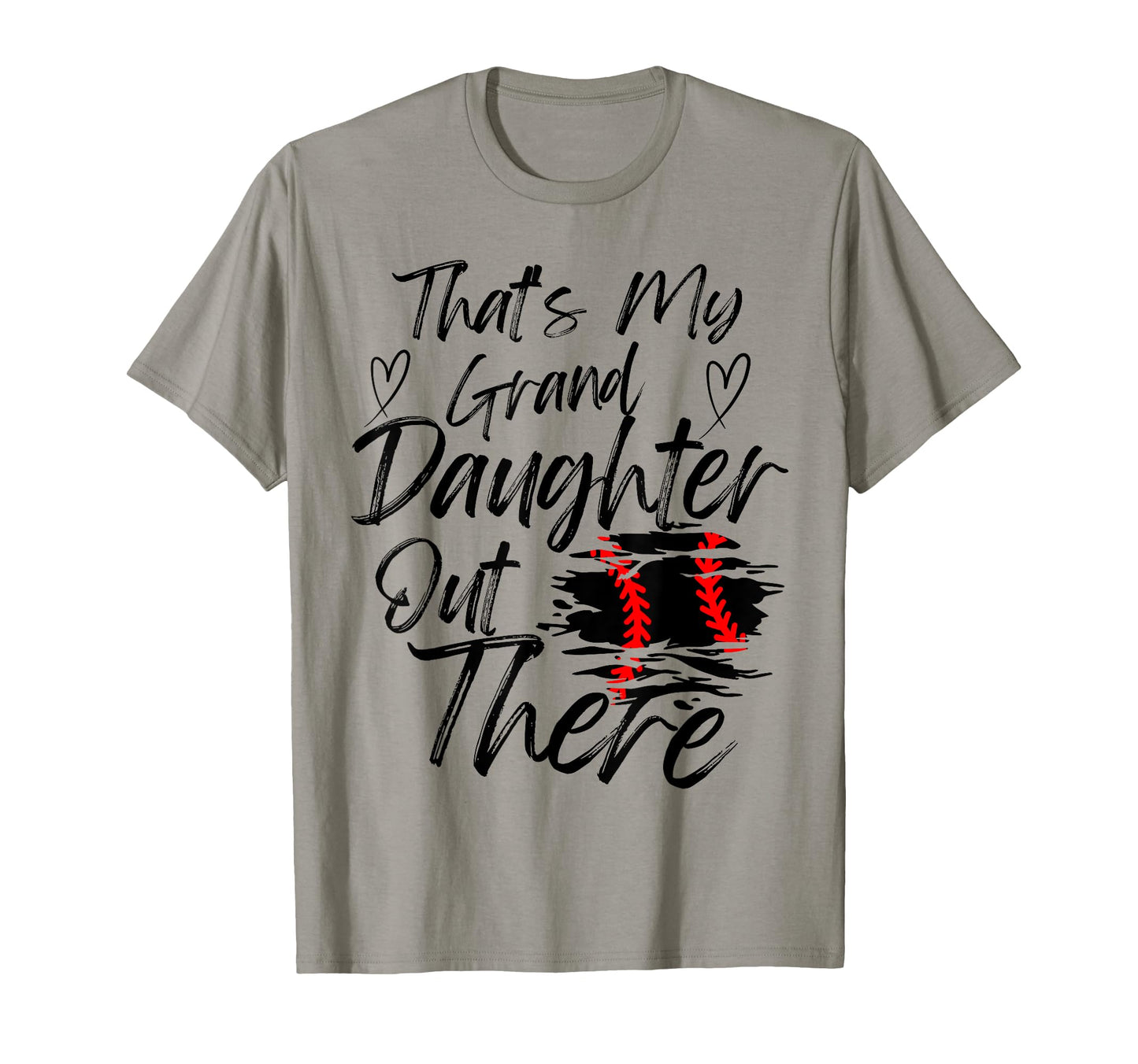 Thats My Granddaughter Out There T-Shirt - Streetwear Style Men Women - T-Shirt, Sweatshirt, Hoodie