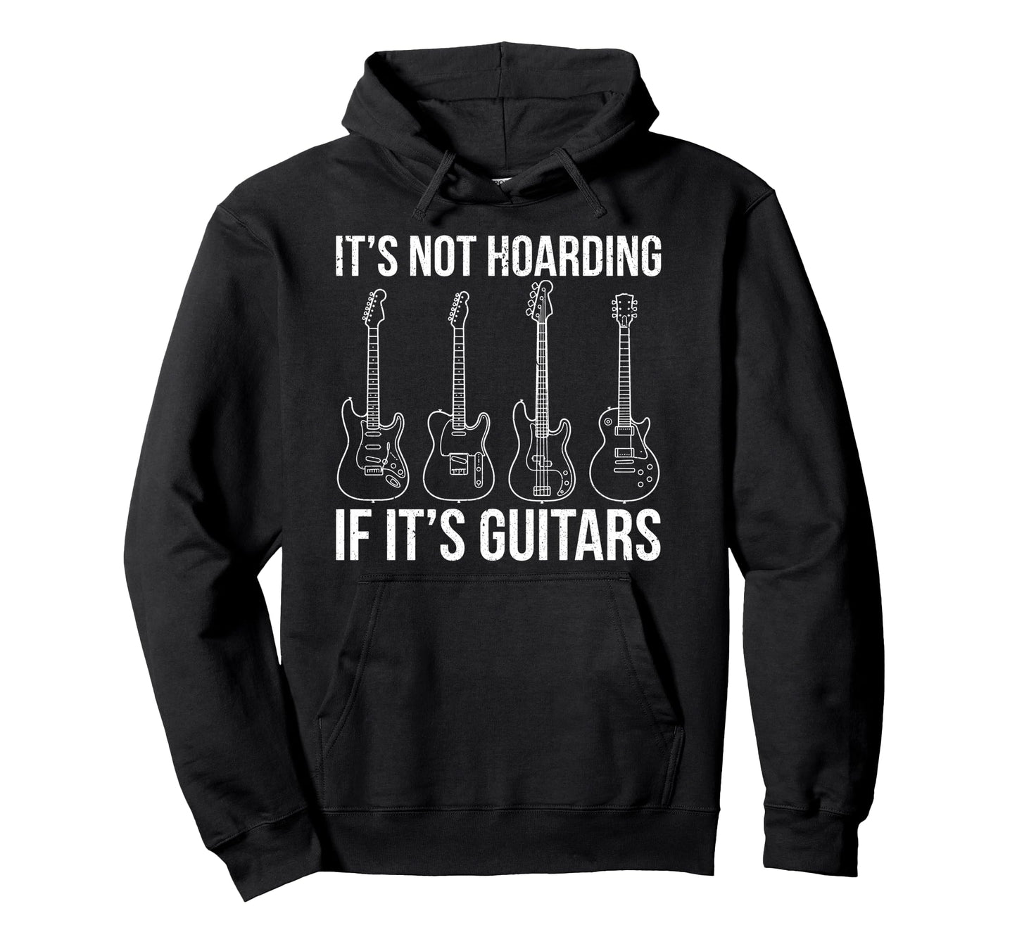 Its Not Hoarding If Its Guitars Electric Hoodie - Aesthetic Graphic Unisex - T-Shirt, Sweatshirt, Hoodie