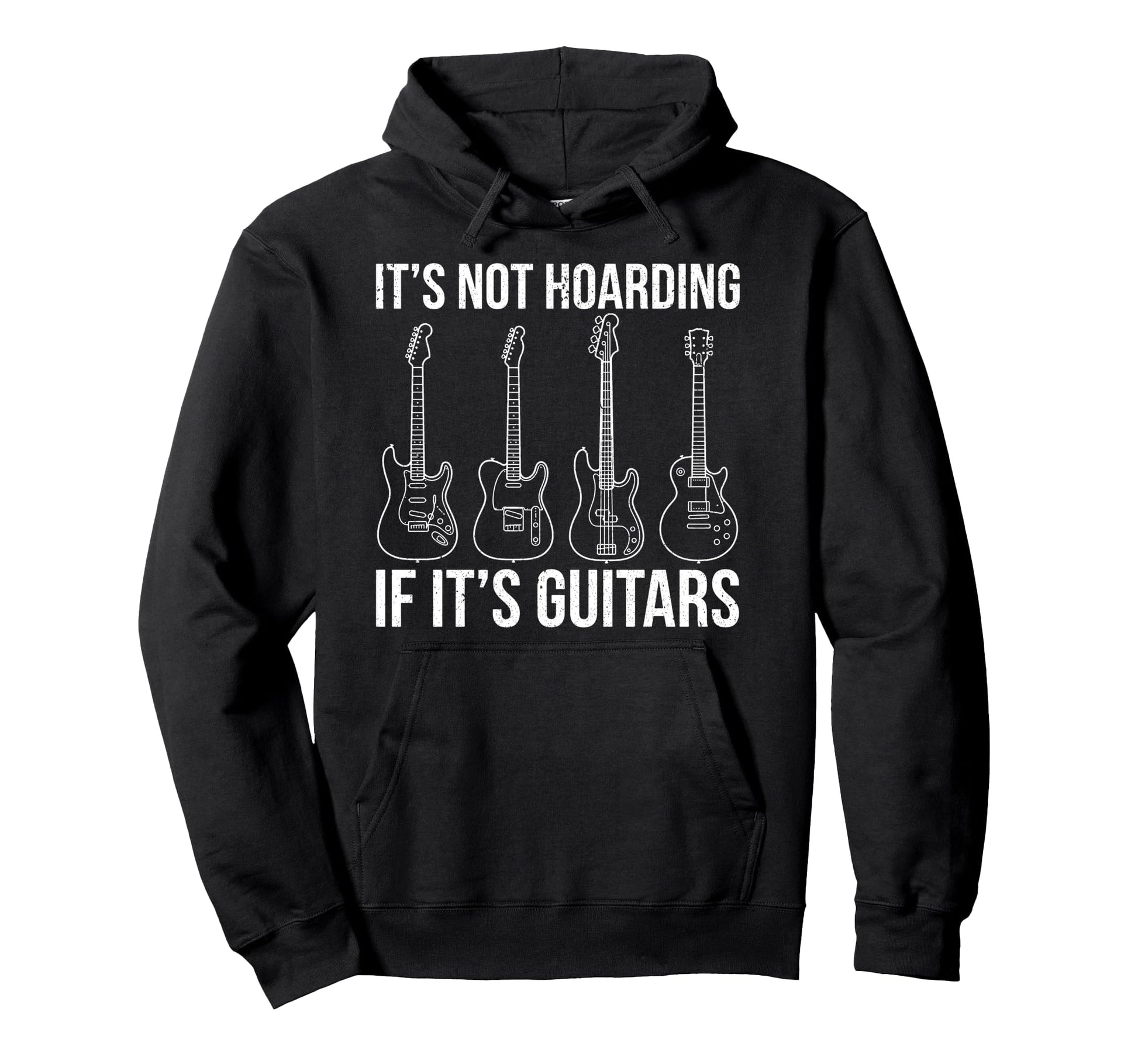 Its Not Hoarding If Its Guitars Electric Hoodie - Aesthetic Graphic Unisex - T-Shirt, Sweatshirt, Hoodie