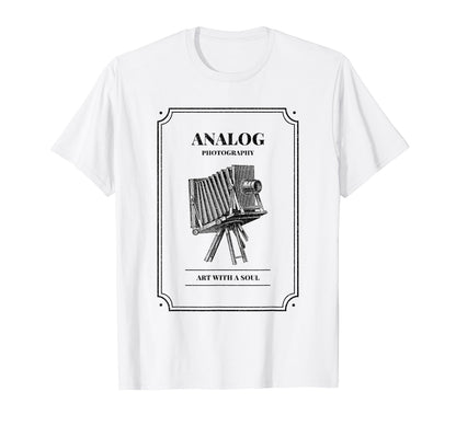 Analog Photography Art Soul Camera T-Shirt - Streetwear Style Unisex - T-Shirt, Sweatshirt, Hoodie