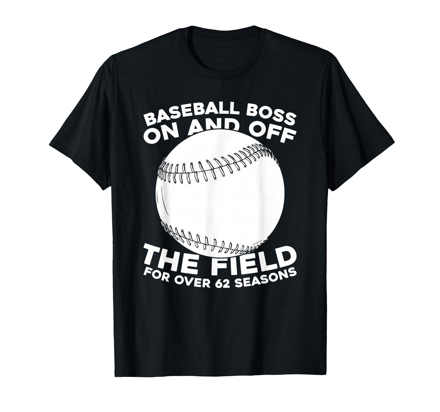 62Th Birthday Team Player Baseball T-Shirt - Custom Art Print Unisex - T-Shirt, Sweatshirt, Hoodie