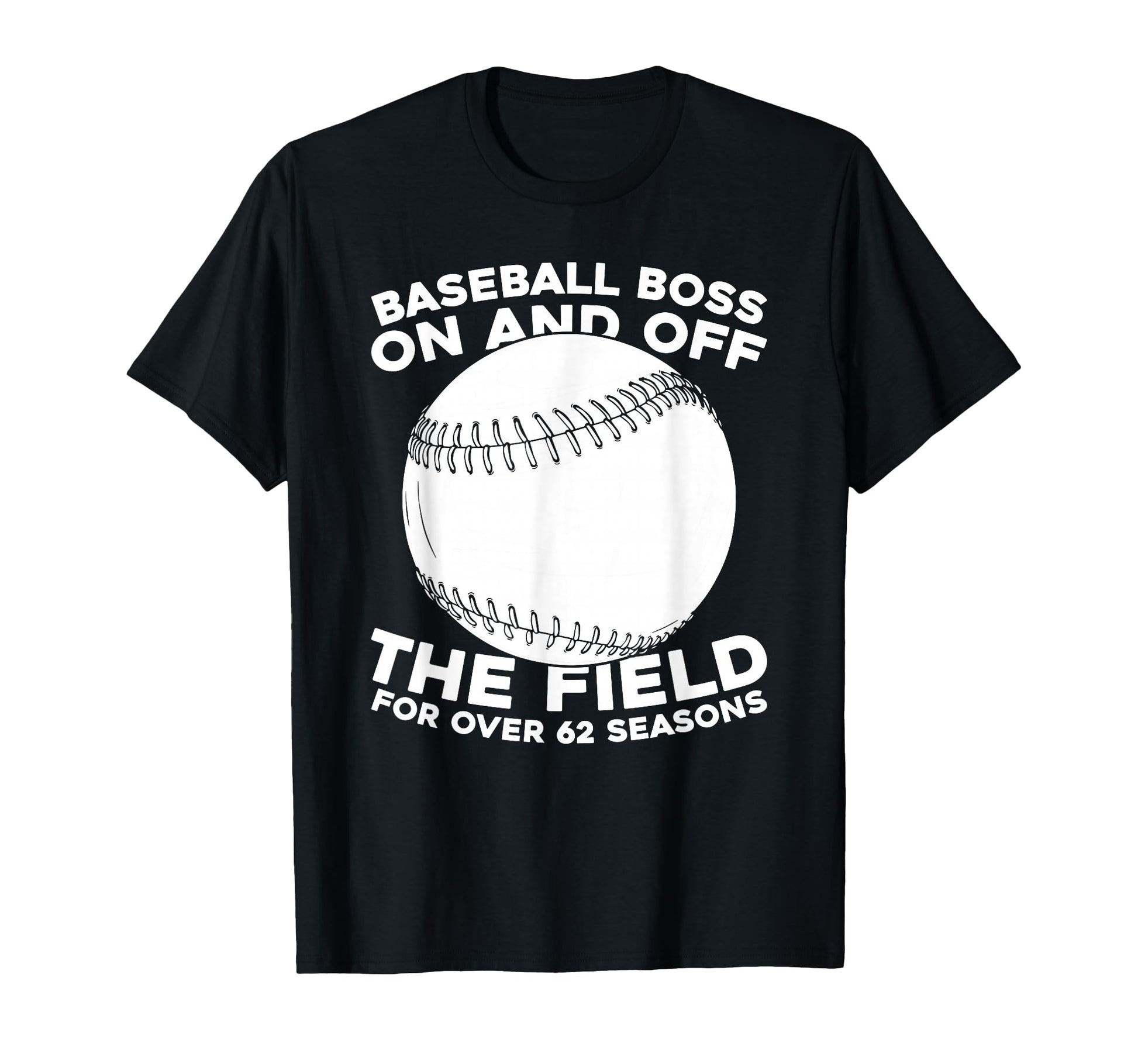 62Th Birthday Team Player Baseball T-Shirt - Custom Art Print Unisex - T-Shirt, Sweatshirt, Hoodie