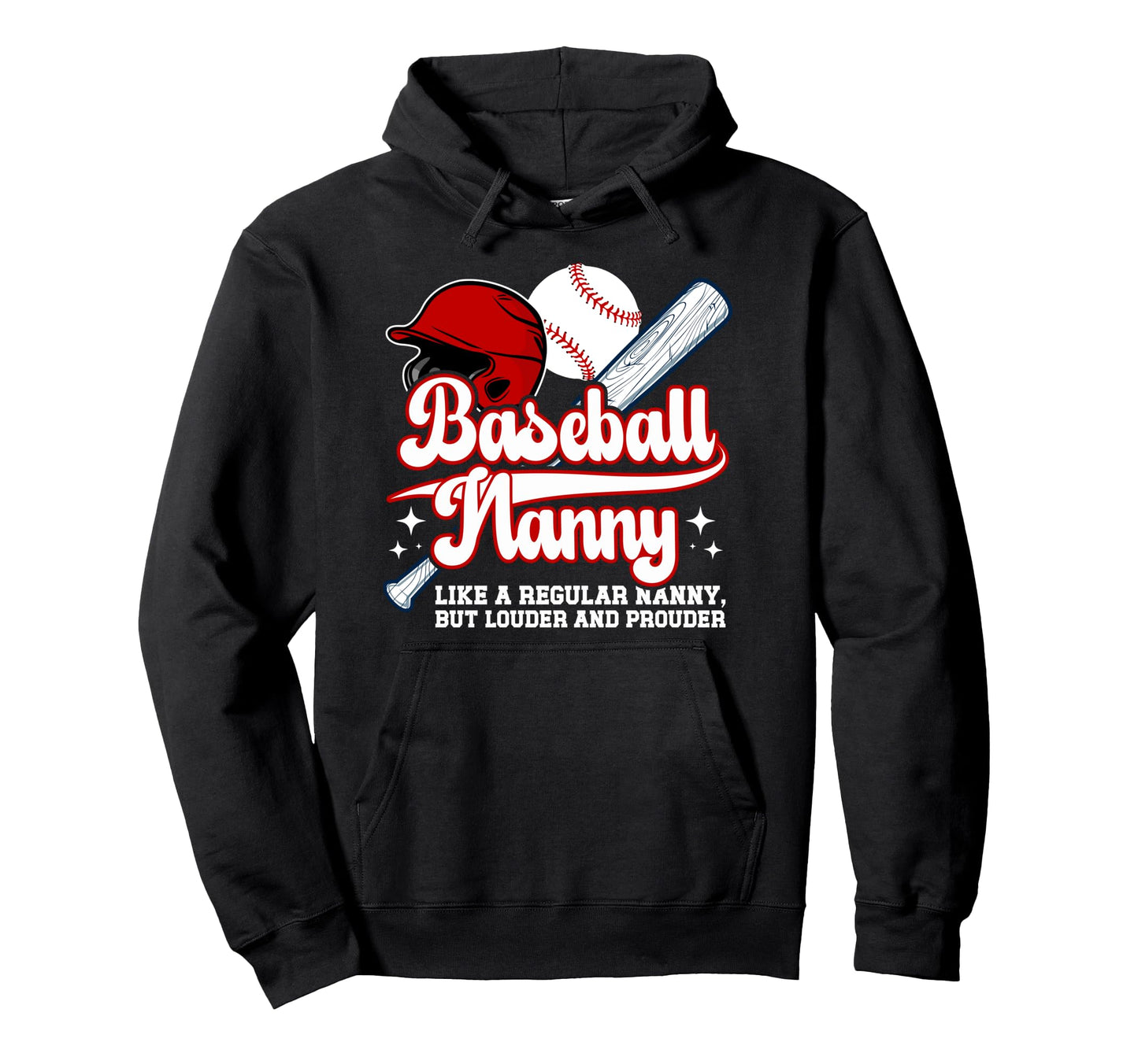 Baseball Nanny Definition Nanny Hoodie - Streetwear Style for Adults - T-Shirt, Sweatshirt, Hoodie