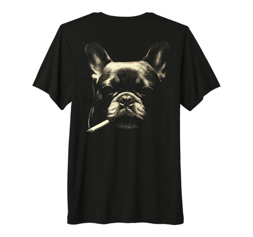 French Bulldog Smoking Cigarette T-Shirt - Fun Novelty Design Unisex - T-Shirt, Sweatshirt, Hoodie
