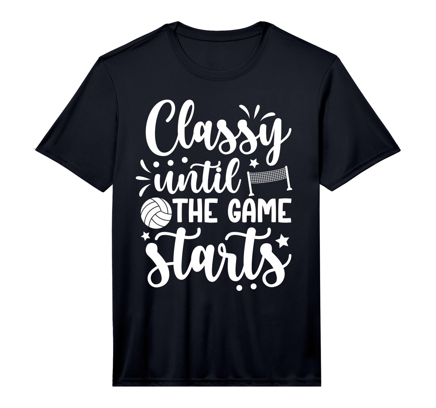Classy Until Game Day Volleyball T-Shirt - Casual Everyday Wear for Adults - T-Shirt, Sweatshirt, Hoodie