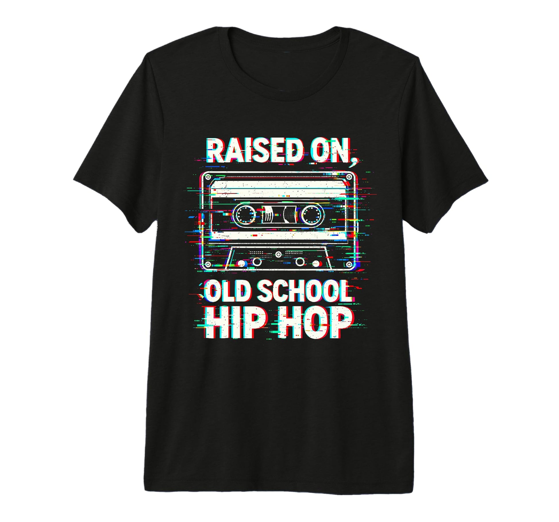 Raised Old School Hip Hop Cassette 90S T-Shirt - Novelty Apparel Unisex - T-Shirt, Sweatshirt, Hoodie