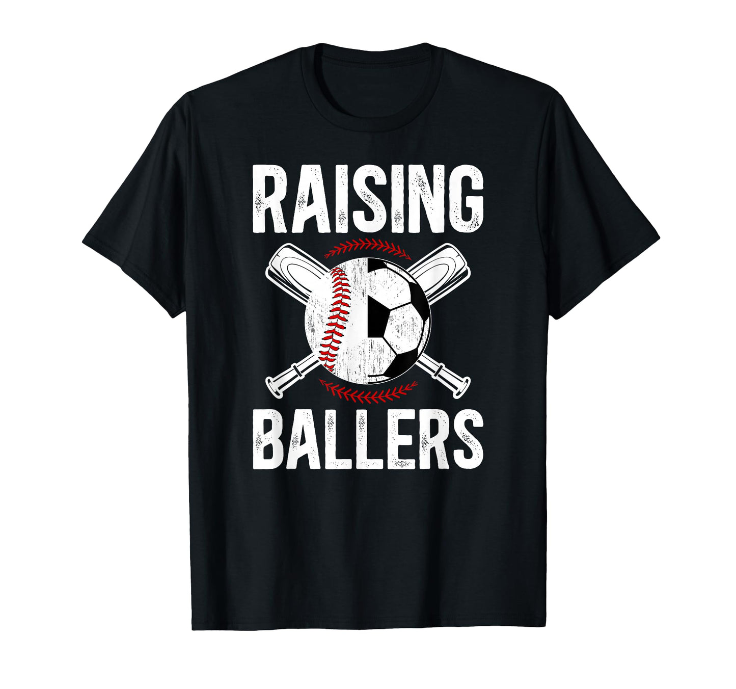 Raising Ballers Soccer Baseball T-Shirt - Casual Everyday Wear for Adults - T-Shirt, Sweatshirt, Hoodie